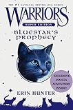 Warriors Super Edition: Bluestar's Prophecy 1st (first) Printing Edition by Hunter, Erin published by HarperCollins (2009) Hardcover