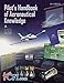 Pilots Handbook of Aeronautical Knowledge