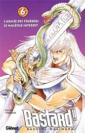 Bastard ! ! - L'Armée des ténèbres, tome 6 : Le Malèfice interdit