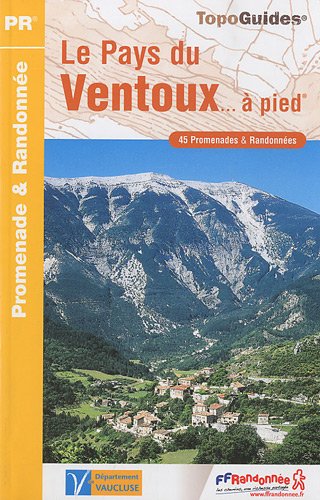 Ventoux (Pays Du) a Pied 45RPR (Vaucluse): FFR.P841 by (Paperback)