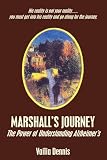 Marshall's Journey: The Power of Understanding Alzheimer's by