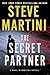 The Secret Partner: A Paul Madriani Novel