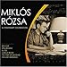 Miklós Rózsa: A Centenary Celebration