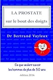 Image de La prostate sur le bout des doigts: un guide illustré, en 10 thèmes (French Edition)