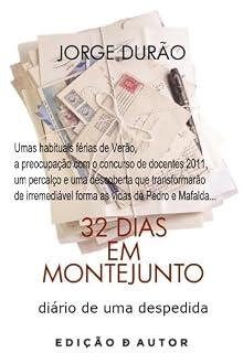 Livro 32 Dias em Montejunto - diário de uma despedida