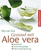 Gesund mit Aloe Vera