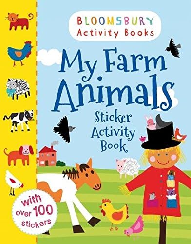 Bloomsbury Activity and Sticker Books My Farm Animals (Animals Sticker Activity Books)