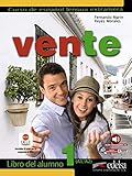 Vente 1 (A1/A2) - libro del alumno (Spanish Edition) by 