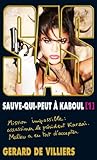 SAS 198 Sauve-qui-peut à Kaboul Tome I (French Edition)