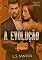 Livro A evolução (Os imortais Livro 2)