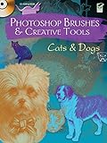 Photoshop Brushes & Creative Tools: Cats and Dogs (Electronic Clip Art Photoshop Brushes) by