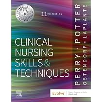 Clinical Nursing Skills and Techniques: Perry RN MSN EdD FAAN