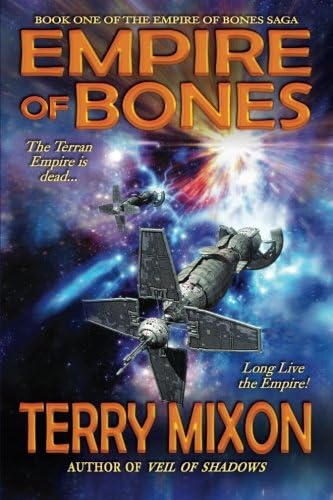 Empire of Bones (Book 1 of The Empire of Bones Saga)