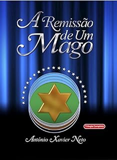 Livro A remissão de Um Mago - Trilogia Completa