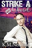 Strike a Chord (Replay Book 4) by K.M. Neuhold