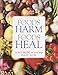 Foods That Harm, Foods That Heal by