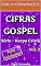 Livro CIFRAS GOSPEL - INICIANTES: HARPA CRISTÃ Volume 02
