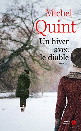 Un hiver avec le diable (Terres de France) (French Edition) by Michel QUINT