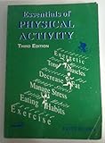 Paperback Essentials of Physical Activity 3rd Edition Book