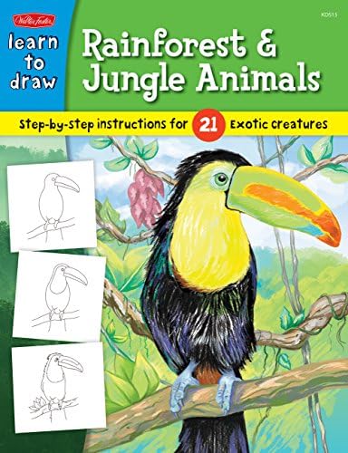 Learn to Draw Rainforest & Jungle Animals: Step-by-step Drawing Instructions for 21 Exotic Creatures: Step-by-step drawing instructions for 25 exotic creatures