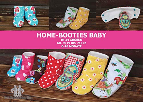 Home-Booties Baby selber nähen mit Schnittmuster für Gr. 9 bis 22 von firstloungeberlin Babyschuhe Boots: Ausführliches Nähbuch mit Sofort-Download-Schnittmuster ... der Home-Booties für Babys (German Edition)