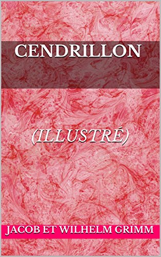 Cendrillon (illustré) (French Edition) Cendrillon (illustré) (French Edition)