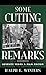 Some Cutting Remarks: Seventy Years a Film Editor (The Scarecrow Filmmakers Series) by 