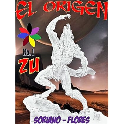 El Origen: ZU