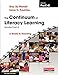 The Continuum of Literacy Learning, Grades PreK-8, Second Edition: A Guide to Teaching