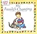 My Family's Changing (A First Look At Series)