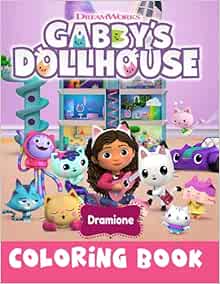Dramione - Gabby's Dollhouse Coloring Book: A Perfect Item For Kids To