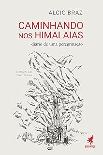 Livro Caminhando nos Himalaias: Diário de uma peregrinação