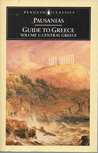 Download Guide to Greece. Volume 1: Central Greece. Download Guide to Greece. Volume 1: Central Greece.