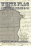 White Flag: America's First 9/11