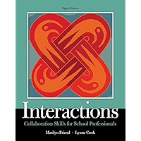 Interactions: Collaboration Skills for School Professionals (2-downloads) (What's New in Special Education) book cover Interactions: Collaboration Skills for School Professionals (2-downloads) (What's New in Special Education) book cover