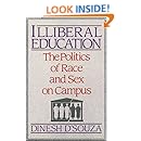 Illiberal Education: The Politics of Race and Sex on Campus