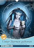 Unter Sternen geboren - Fantasy Tierkreis im Zeichen der Frau (Wandkalender 2019 DIN A4 hoch): Die magische Verbindung von Sternzeichen und Frauen auf ... Britta Glodde (Monatskalender, 14 Seiten ) by 
