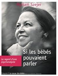 Si les bébés pouvaient parler
