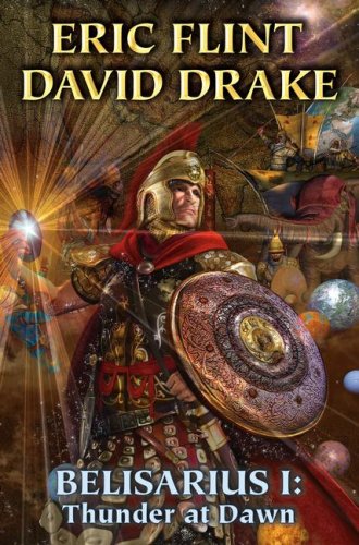 "Belisarius I - Thunder at Dawn (Belisarius Series) (v. 1)" av Eric Flint