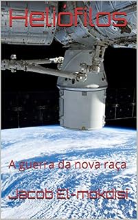 Livro Heliófilos: A guerra da nova raça
