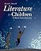 Literature for Children: A Short Introduction (8th Edition) by 