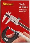 STARRETT : Tools & Rules for Precision Measuring : Bulletin 1211