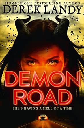 Amazon Com Demon Road The Demon Road Trilogy Book 1 Ebook Landy Derek Kindle Store