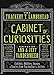 The Thackery T. Lambshead Cabinet of Curiosities: Exhibits, Oddities, Images, and Stories from Top Authors and Artists