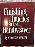 Finishing Touches for the Handweaver by 