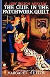 Clue in the Patchwork Quilt #14 (Judy Bolton) by 