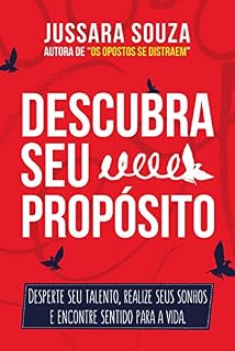 Livro Descubra seu Propósito: Desperte seu talento, realize seus sonhos e encontre sentido para a vida