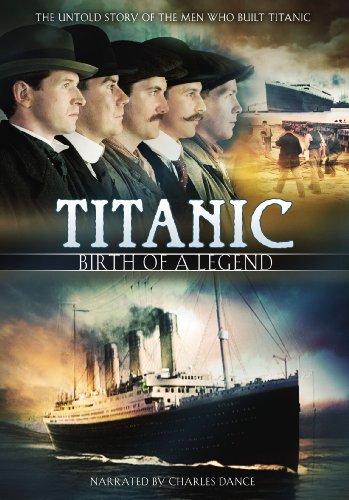 Titanic - Birth of a Legend - //medicalbooks.filipinodoctors.org