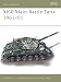 M60 Main Battle Tank 1960-91 (New Vanguard Book 85)