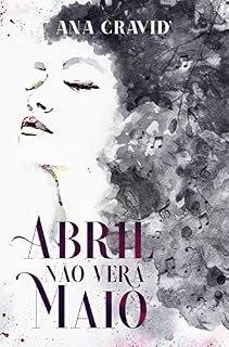 Livro Abril Não Verá Maio